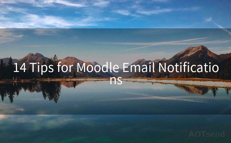 14 Tips for Moodle Email Notifications
