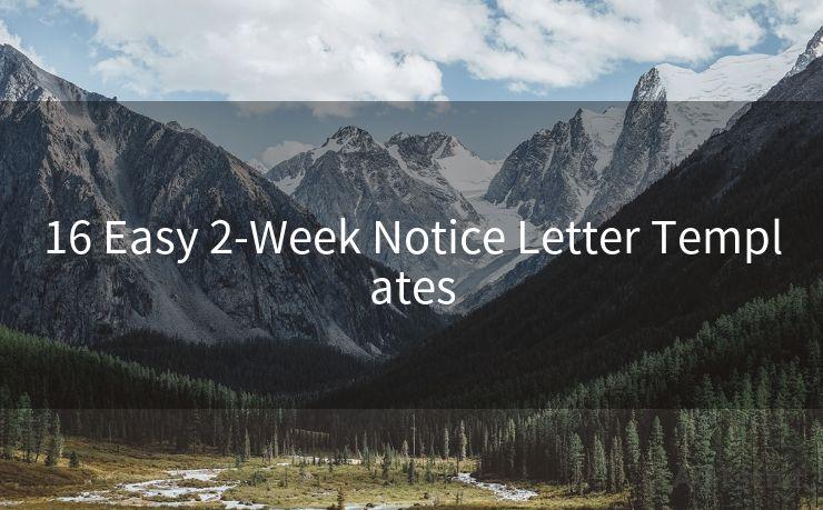 16 Easy 2-Week Notice Letter Templates